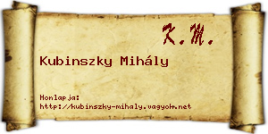 Kubinszky Mihály névjegykártya