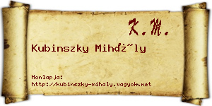 Kubinszky Mihály névjegykártya